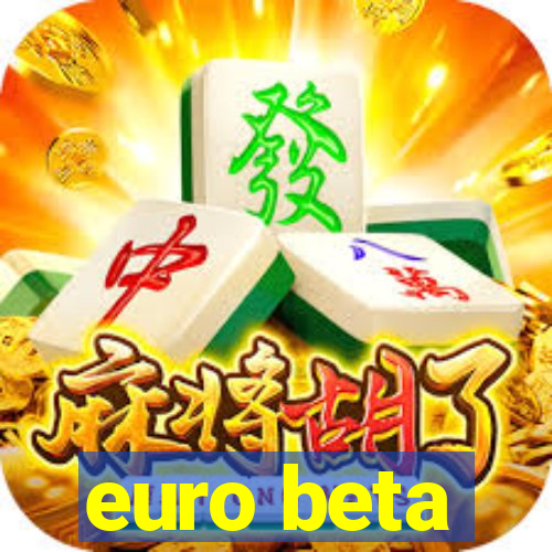 euro beta