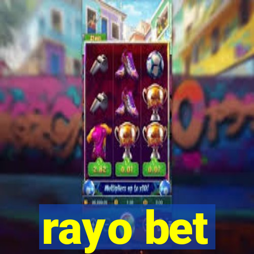 rayo bet