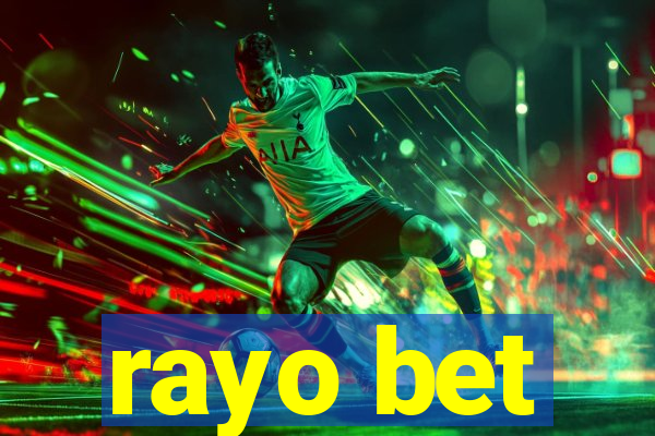 rayo bet