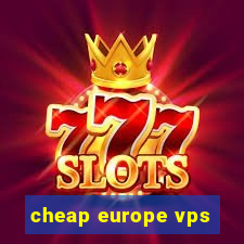 cheap europe vps