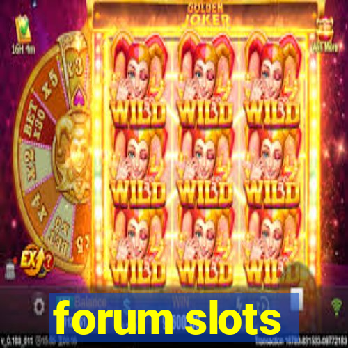 forum slots