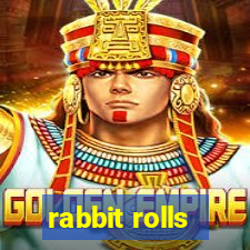 rabbit rolls