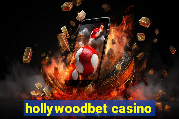 hollywoodbet casino