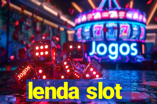 lenda slot