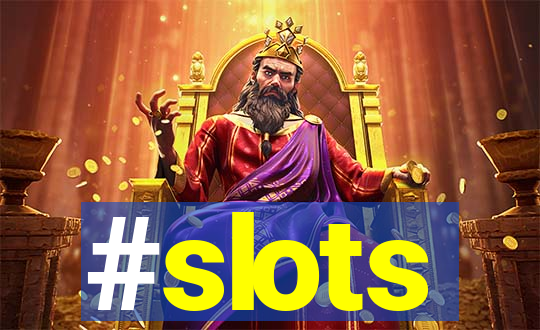 #slots