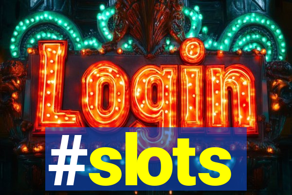 #slots