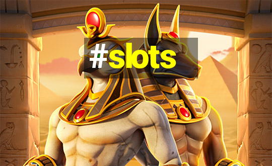 #slots