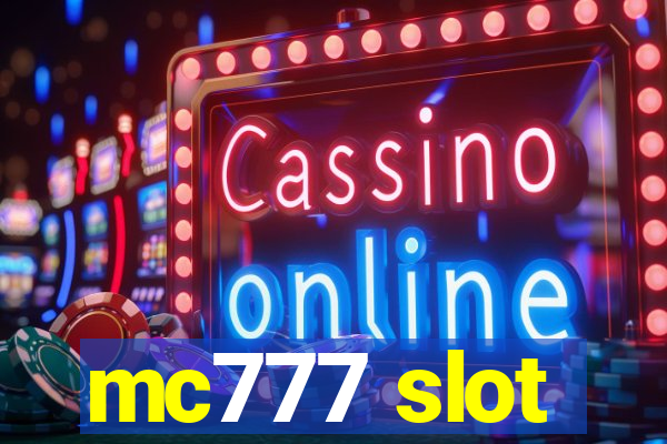 mc777 slot