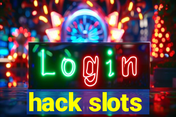 hack slots