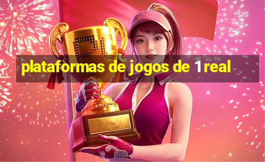 plataformas de jogos de 1 real