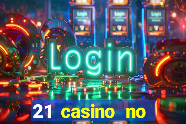 21 casino no deposit bonus 2019