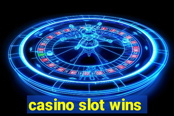 casino slot wins