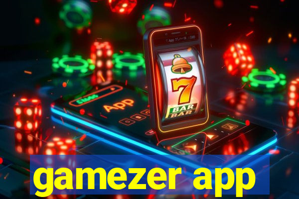 gamezer app