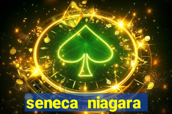 seneca niagara casino hotel