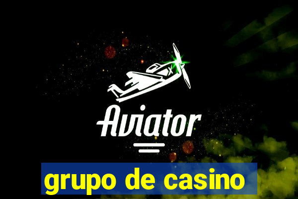 grupo de casino