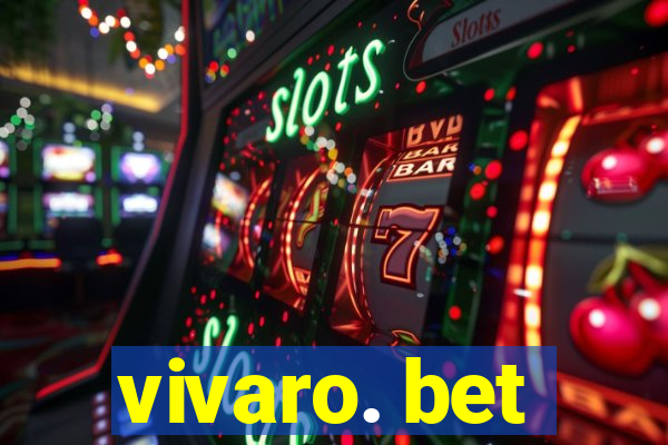 vivaro. bet