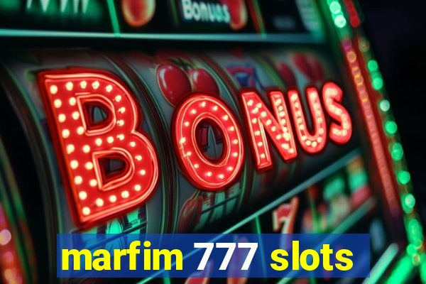 marfim 777 slots