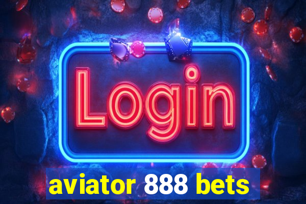 aviator 888 bets