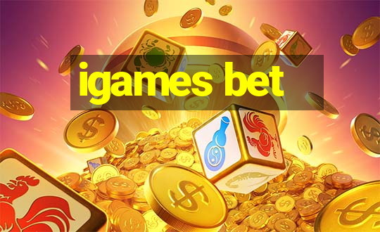 igames bet