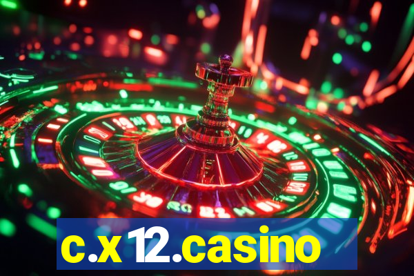 c.x12.casino