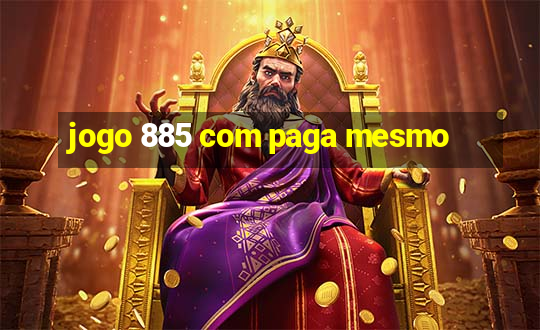 jogo 885 com paga mesmo