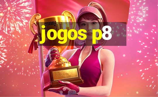 jogos p8