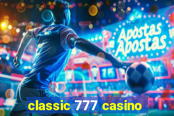 classic 777 casino