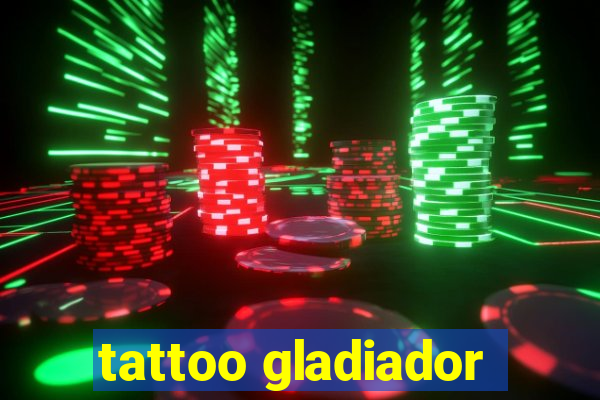 tattoo gladiador