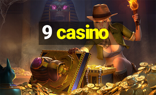 9 casino