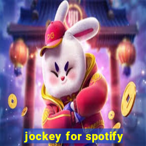 jockey for spotify