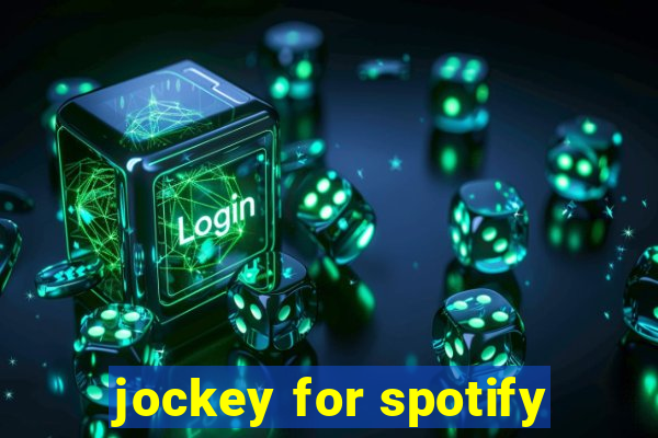 jockey for spotify