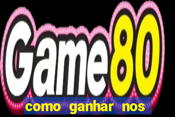 como ganhar nos jogos de slots