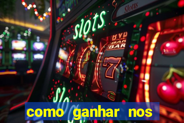 como ganhar nos jogos de slots