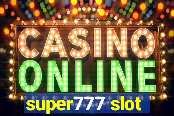 super777 slot