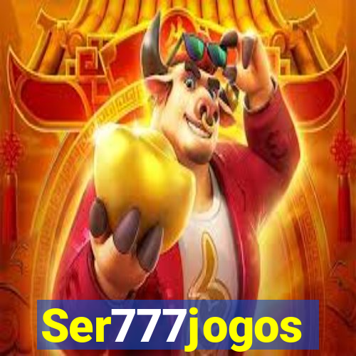 Ser777jogos