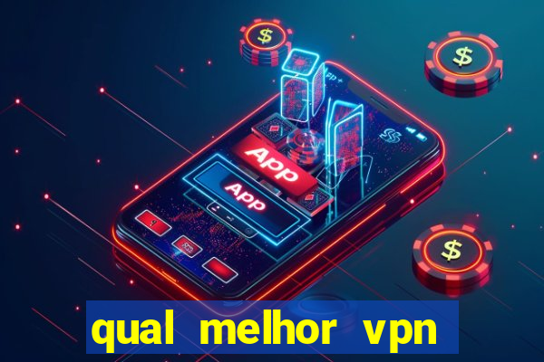 qual melhor vpn para jogos