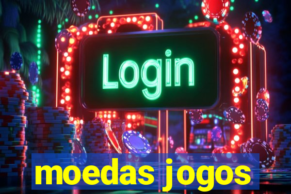 moedas jogos