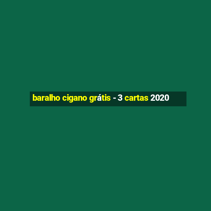 baralho cigano grátis - 3 cartas 2020