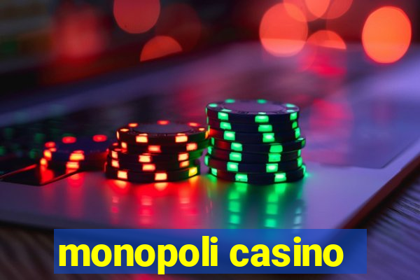 monopoli casino