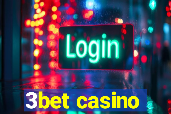 3bet casino