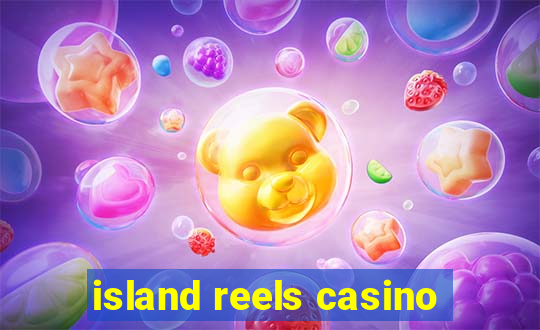 island reels casino