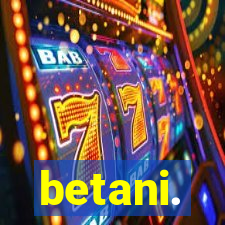 betani.