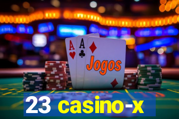 23 casino-x