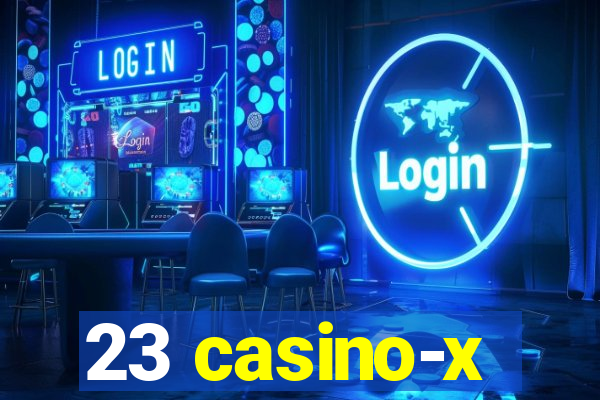 23 casino-x