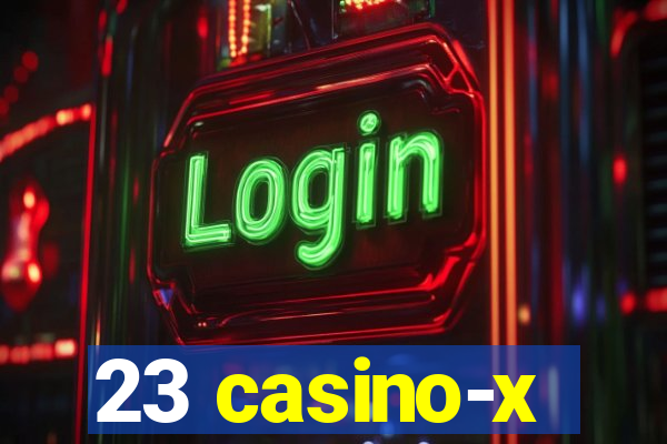 23 casino-x