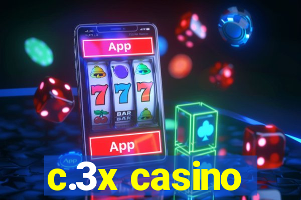 c.3x casino