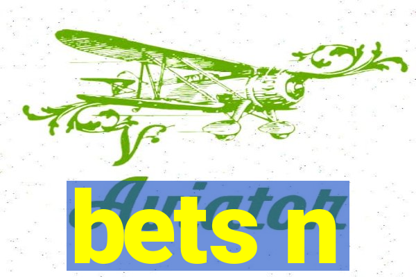 bets n