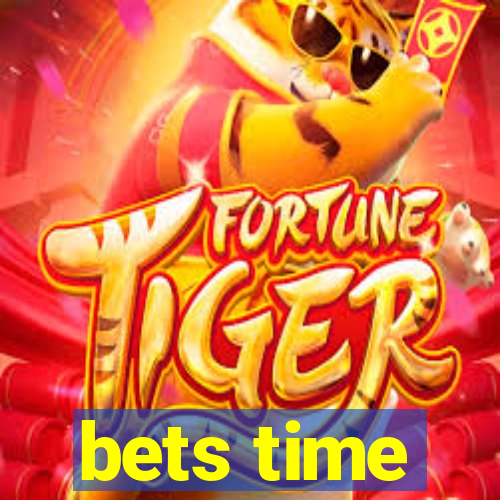 bets time