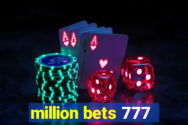 million bets 777