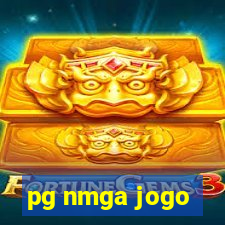 pg nmga jogo